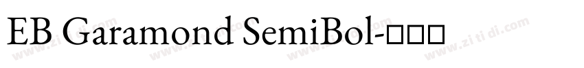 EB Garamond SemiBol字体转换